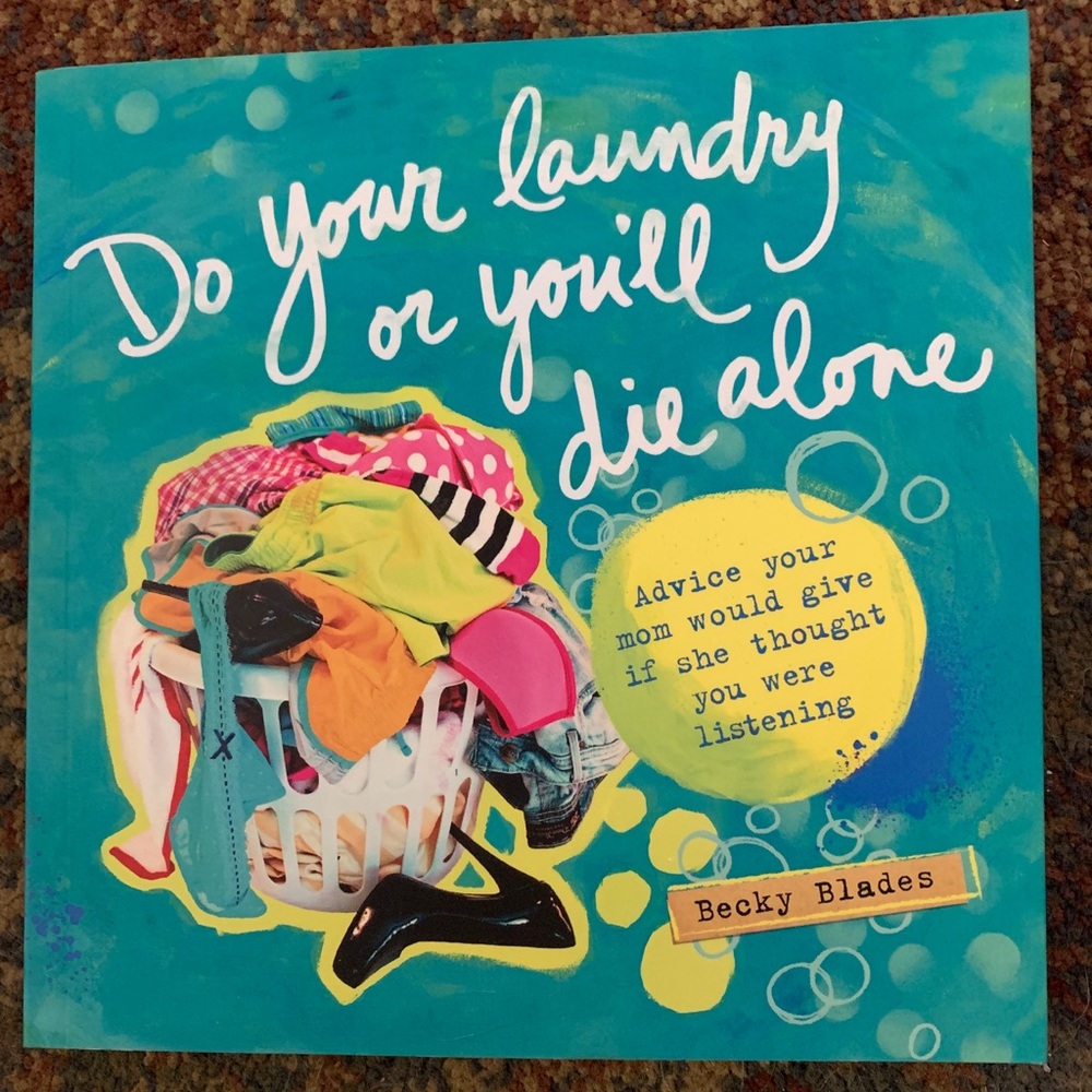 Do Your Laundry or You'll Die Alone
